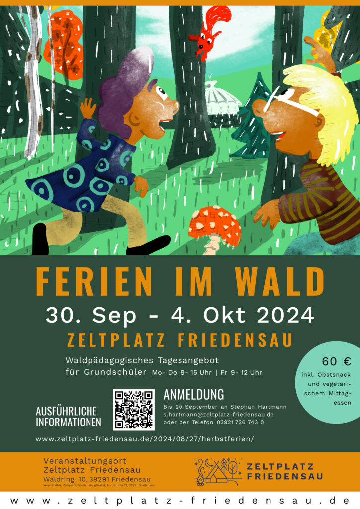 Illustration zweier Kinder im Wald, die ein rotes Eichhörnchen auf einem Baum sehen. Text: Ferien im Wald: 30. September bis 4. Oktober 2024. Zeltplatz Friedensau. Waldpädagogisches Tagesangebot für Grundschüler. Montag bis Donnertag von 9 bis 15 Uhr. Freitags 9 bis 15 Uhr. 60 Euro inklusive Obststnack und vegetarischem Mittagessen.