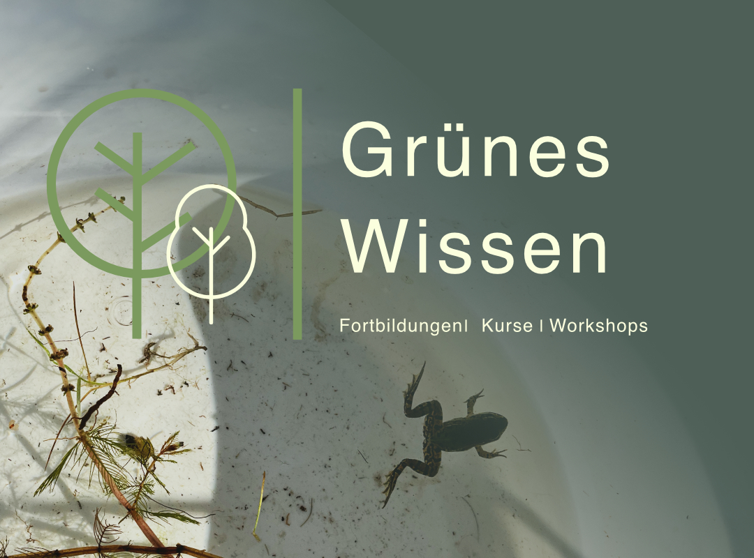 Grünes Wissen - Fortbildungen Kurse Workshops