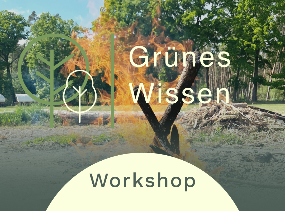Grünes Wissen Workshop