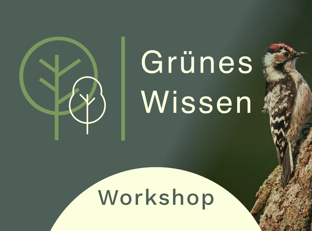 Grünes Wissen Workshop