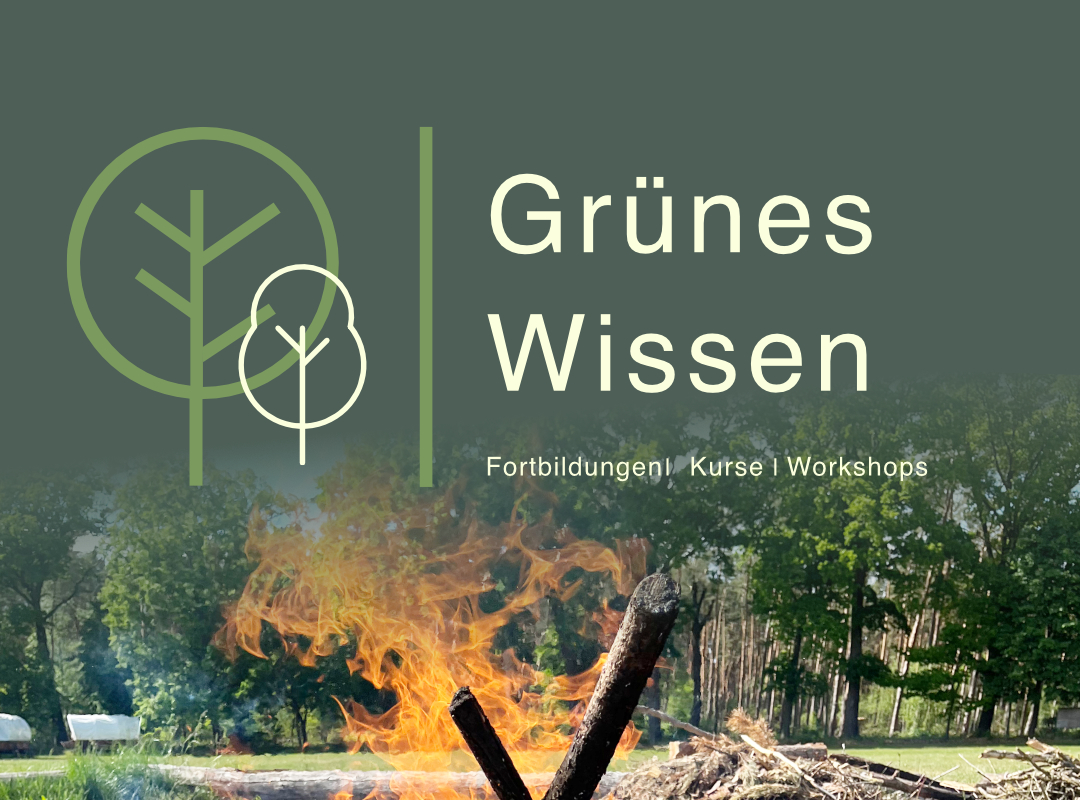Grünes Wissen - Fortbildungen Kurse Workshops